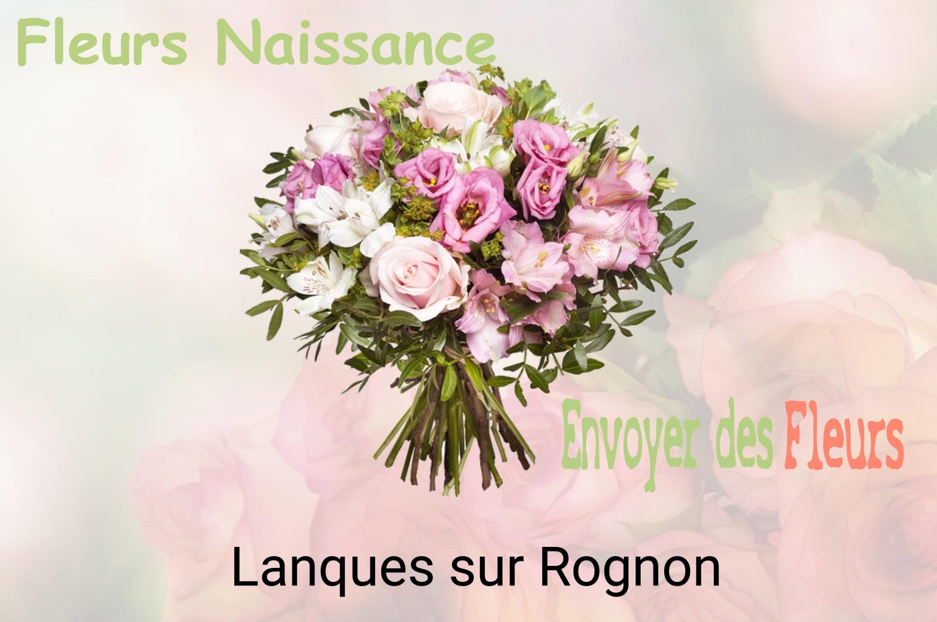 Bouquet de fleurs de naissance livré à Lanques-sur-Rognon